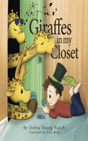 Giraffes in My Closet