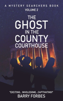 The Ghost in the County Courthouse