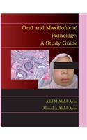 Oral and Maxillofacial Pathology: A Study Guide