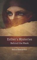 Esther's Mysteries Behind the Mask: (8 Books Encouraging the Kingdom of Yeshua)