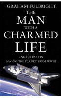 The Man With A Charmed Life
