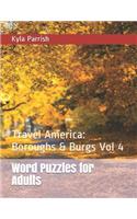 Word Puzzles for Adults: Travel America: Boroughs & Burgs Volume 4