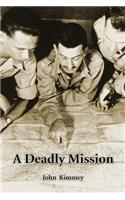 Deadly Mission