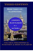 London's Blue Plaques in a Nutshell Volume 6