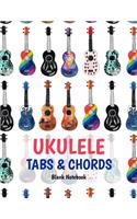 Ukulele Tabs & Chords Blank Notebook