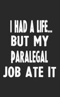 I Had a Life But My Paralegal Job Ate It