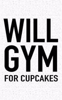 Will Gym for Cupcakes