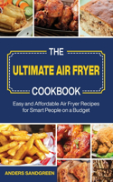 The Ultimate Air Fryer Cookbook