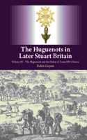 Huguenots in Later Stuart Britain