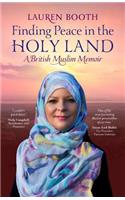 Finding Peace in the Holy Land: A British Muslim Memoir