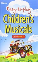 EASY TO PLAY CHILDRENTS MUSICALS CLARINE