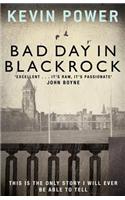 Bad Day in Blackrock