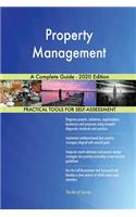 Property Management A Complete Guide - 2020 Edition