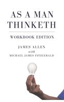 As a Man Thinketh Workbook Edition