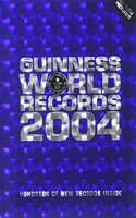 Guinness World Records 2004: Hundreds of New Records Inside