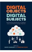 Digital Objects, Digital Subjects