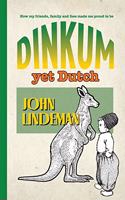 Dinkum yet Dutch