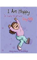 I am Happy - Je suis heureuse - Soy feliz