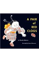 A Pair of Red Clogs
