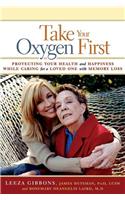 Take Your Oxygen First