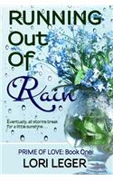 Running Out of Rain