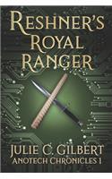 Reshner's Royal Ranger