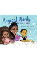 Magical Words for Young Scholars