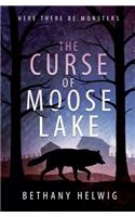Curse of Moose Lake