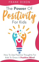 Power of Positivity for Kids
