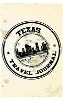 Texas Travel Journal: Blank Lined Vacation Holiday Notebook