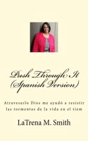 Push Through It (Spanish Version)