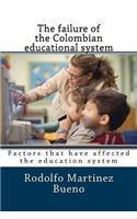 The failure of the Colombian educational system