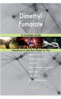 Dimethyl Fumarate; A Complete Guide