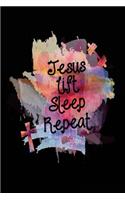 Jesus Lift Sleep Repeat: Jesus Weight Training Log Notebook