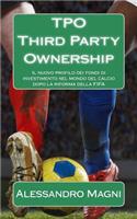Tpo - Third Party Ownership