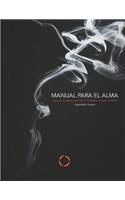 Manual Para El Alma: Edición Blanco Y Negro(2 Sadhana Para El Alma)