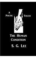 Poetic Touch - The Human Condition