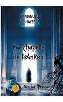 La Chapelle de l'Ankou: Tome 2: la Traque