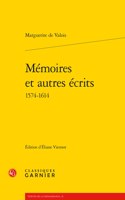Memoires Et Autres Ecrits