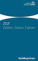 Zahlen, Daten, Fakten 2021