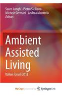 Ambient Assisted Living