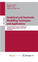 Analytical and Stochastic Modeling Techniques and Applications: 21st International Conference, Asmta 2014, Budapest, Hungary, June 30 -- July 2, 2014, Proceedings