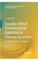 Socially-Critical Environmental Education in Primary Classrooms