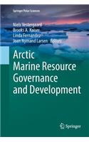 Arctic Marine Resource Governance and Development