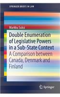 Double Enumeration of Legislative Powers in a Sub-State Context