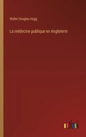 médecine publique en Angleterre
