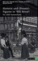 Hysterie und (Frauen)-Figuren in 