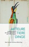 Akteure, Tiere, Dinge