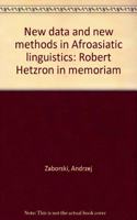 New Data and New Methods in Afroasiatic Linguistics