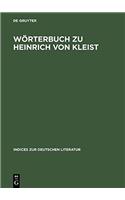 Wörterbuch Zu Heinrich Von Kleist